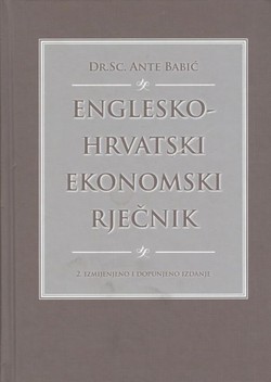 Englesko-hrvatski ekonomski rječnik (2.izmj. i dop.izd.)