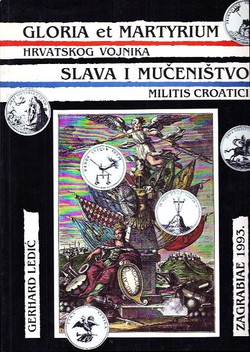 Gloria et martyrium militis croatici / Slava i mučeništvo hrvatskog vojnika