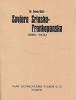 Zavjera Zrinsko-Frankopanska (1664.-1671.) (pretisak iz 1926)
