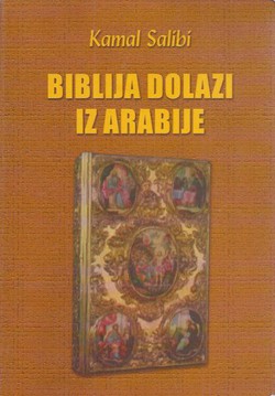 Biblija dolazi iz Arabije