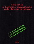 Izvještaj o kontroli zakonitosti rada Matice hrvatske 1972