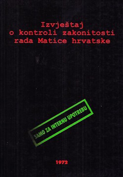 Izvještaj o kontroli zakonitosti rada Matice hrvatske 1972