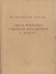 Crkva bosanska i problem bogumilstva u Bosni