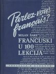 Francuski u 100 lekcija + Ključ za Francuski u 100 lekcija (7.izd.)