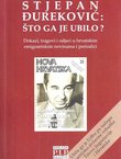 Stjepan Đureković: Što ga je ubilo? Dokazi, tragovi i odjeci u hrvatskim emigrantskim novinama i periodici