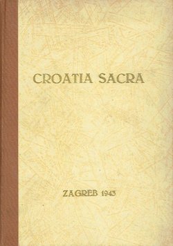 Croatia Sacra 20-21/1943. Svečani broj u čast prve godišnjice Nezavisne Države Hrvatske