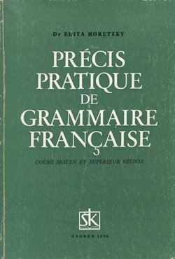 Precis pratique de grammaire francaise (9.ed.)