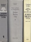 Novi prilozi za biografiju Josipa Broza Tita I-III
