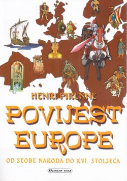 Povijest Europe od seobe naroda do XVI. stoljeća (pretisak iz 1956)