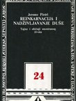 Reinkarnacija i nadživljavanje duše. Tajne i običaji onostranog života