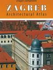 Zagreb. Architectural Atlas