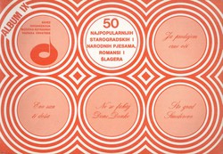 50 najpopularnijih starogradskih i narodnih pjesama, romansi i šlagera. Album IX