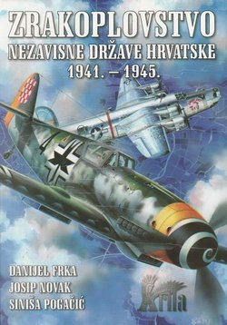 Zrakoplovstvo Nezavisne Države Hrvatske 1941.-1945.