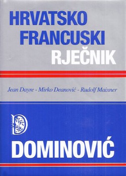 Hrvatsko-francuski rječnik (pretisak iz 1960)