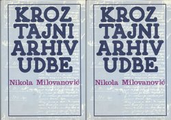 Kroz tajni arhiv Udbe I-II