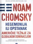Hegemonija ili opstanak. Američke težnje za globalnom dominacijom