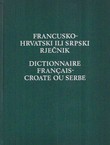 Francusko-hrvatski ili srpski rječnik (2.dop. i prerađ.izd.)