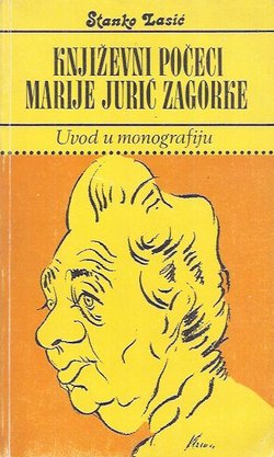 Književni počeci Marije Jurić Zagorke (1873-1910). Uvod u monografiju