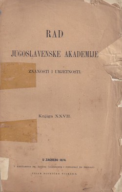 Rad JAZU. Knjiga XXVII/1874