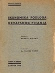 Ekonomska podloga hrvatskog pitanja (2.izd.)