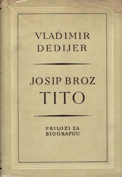 Josip Broz Tito. Prilozi za biografiju