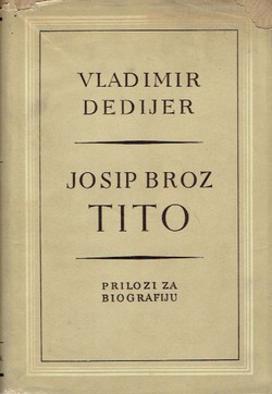 Josip Broz Tito. Prilozi za biografiju