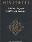 Vox populi. Zlatna knjiga poslovica svijeta (2.proš.izd.)