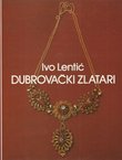 Dubrovački zlatari 1600-1900.