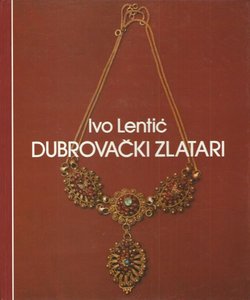 Dubrovački zlatari 1600-1900.