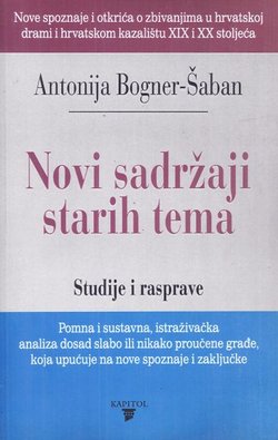 Novi sadržaji starih tema. Studije i rasprave
