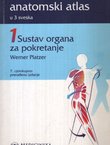 Priručni anatomski atlas 1. Sustav organa za pokretanje (7.cjelok.prer.izd.)