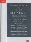Svaschta po mallo iliti kratko sloxenye immenah i ricsih u illyrski, i nyemacski jezik (pretisak iz 1761)
