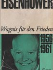 Wagnis für den Frieden 1956-1961