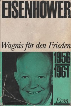 Wagnis für den Frieden 1956-1961