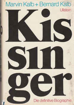 Kissinger. Die definitive Biographie