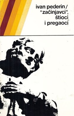 "Začinjavci", štioci i pregaoci