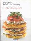 Enciklopedija mediteranske kuhinje 8. Jaja, naresci i sirevi