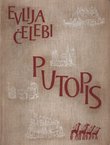 Putopis. Odlomci o jugoslovenskim zemljama