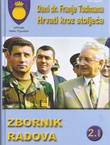 Dani dr. Franje Tuđmana. Hrvati kroz stoljeća. Zbornik radova 2/2009