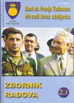 Dani dr. Franje Tuđmana. Hrvati kroz stoljeća. Zbornik radova 2/2009