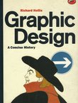 Graphic Design. A Concise History