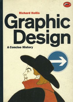 Graphic Design. A Concise History