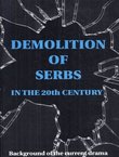 Demolition of Serbs in the 20th Century