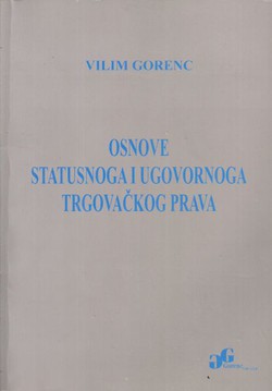 Osnove statusnoga i ugovornoga trgovačkog prava (2.izd.)