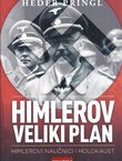 Himlerov veliki plan. Himlerovi naučnici i holokaust