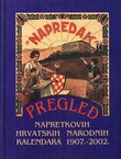 Pregled Napretkovih hrvatskih narodnih kalendara 1907.-2002.