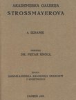 Akademijska galerija Strossmayerova (6.izd.) + Dodatak