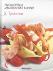 Enciklopedija mediteranske kuhinje 2. Tjestenina