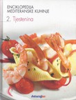 Enciklopedija mediteranske kuhinje 2. Tjestenina