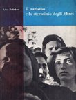 Il nazismo e lo sterminio degli Ebrei